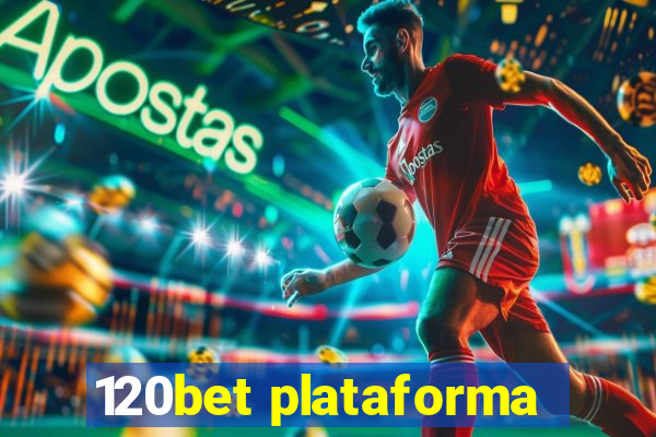 120bet plataforma